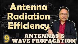 Antenna Radiation Efficiency Basics Definition Calculation amp Examples Explained [upl. by Waldon]