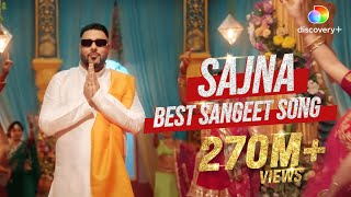 Badshah  Sajna  Say Yes To The Dress Official Video  Payal Dev Top Wedding Song [upl. by Dulcine429]