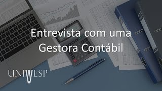 Gestão Contábil  Entrevista com uma Gestora Contábil [upl. by Aekin787]