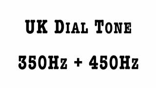 UK Dial Tone [upl. by Weinberg]