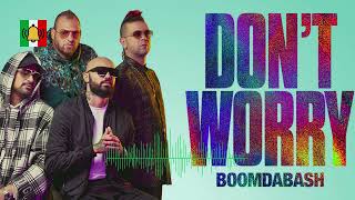 Don’t Worry – Boomdabash [upl. by Kery]