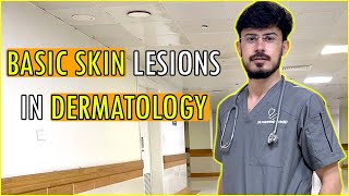 Describing Skin Lesions  The Basics  Primary and Secondary Skin Lesions  Dermatology [upl. by Mukul]