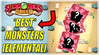 BEST MONSTERS For Elemental Damage in Summoners Greed [upl. by Karlotta]