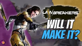 LawBreakers A New Beginning [upl. by Derman]