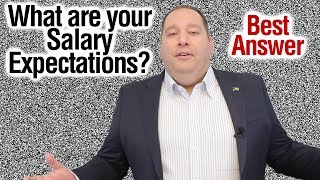 What are your Salary Expectations  Best Answer from former CEO [upl. by Ettenot146]