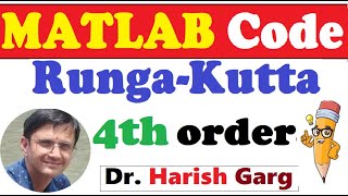 MATLAB Code of RungeKutta 4th order method  Step by Step Explanation [upl. by Saudra507]