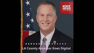 Los Angeles County Assessor Goes Digital [upl. by Emearg309]