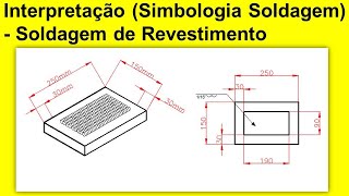 Interpretação Simbologia de Soldagem  Soldagem de Revestimento [upl. by Micco842]