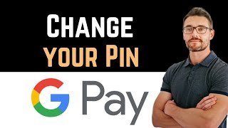 ✅ How to Change Pin in Gpay Full Guide [upl. by Erehpotsirhc203]