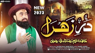 Dar e Zahra SA  New Manqabat 2023  Saleem Raza Qadri Rizvi [upl. by Gen673]