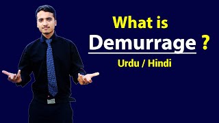 Demurrage  Explained in Hindi  Urdu [upl. by Darsie]