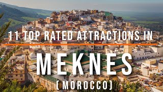 11 Top Rated Attractions in Meknes Morocco  Travel Video  Travel Guide  SKY Travel [upl. by Yrekcaz]