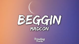 Madcon  Beggin Lyrics  Beggin beggin you [upl. by Anihcak257]