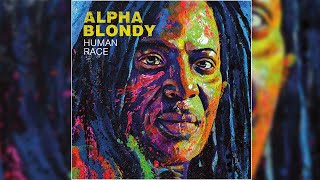 📀 Alpha Blondy  Human Race Full Album [upl. by Nahtnaoj]