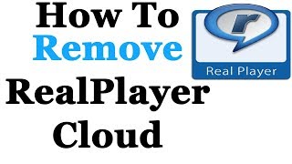 How To Uninstall RealPlayer Cloud From Step By Step [upl. by Acirrej]