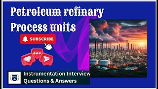 Petroleum refinery process unit names and explanations instrumentation oilandgas IIQA [upl. by Janicki]