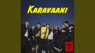 Karavaani [upl. by Lebiram]