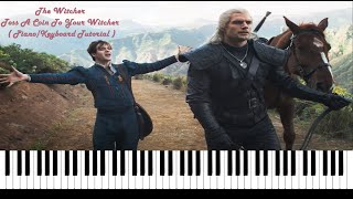 How To Play  The Witcher  Toss A Coin To Your Witcher  PianoKeyboard Tutorial [upl. by Yadsnil]