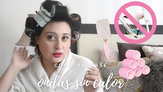 COMO HACERSE ONDAS SIN CALOR  CÓMO HACER RIZOS EN CASA TUBOS CON VELCRO [upl. by Jacobson826]