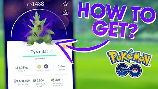 HOW TO GET SHADOW TYRANITAR in POKEMON GO [upl. by Annaxor]