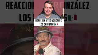 🇲🇽 RUSO REACCIONA a TEO GONZÁLEZ  LOS CANIBALES 😂 [upl. by Erik31]