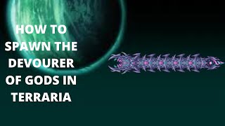 How to Spawn The Devourer of Gods in Calamity Terraria [upl. by Assedo619]