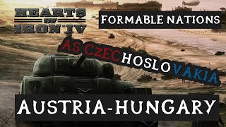 AustriaHungary  Hearts of Iron 4 Formable Nations [upl. by Nyrac713]