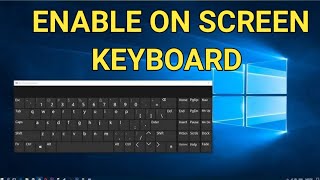 How To Enable On Screen Keyboard In Windows 10 [upl. by Sikata202]