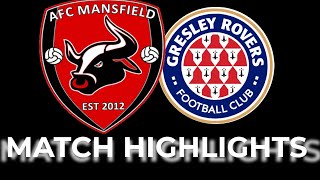 Ingy Scores Again  AFC Mansfield 20 vs Gresley Rovers  Match Highlights 2425 [upl. by Thibaut]