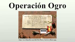 Operación Ogro [upl. by Aedrahs]