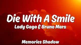 Lady Gaga Bruno Mars  Die With A Smile Lyrics [upl. by Akinor]