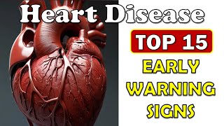 Guarding Your Heart 15 Early Warning Signs You Shouldnt Ignore  Heart Disease Awareness [upl. by Idolla28]