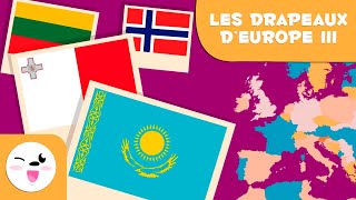 Les drapeaux dEurope III  Géographie pour les enfants [upl. by Neltiak251]