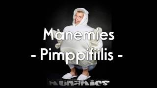 Manemies  Pimppifiilis [upl. by Kassaraba]