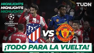 Highlights  Atl Madrid vs Man United  UEFA Champions League 2022  Octavos  TUDN [upl. by Deanna594]