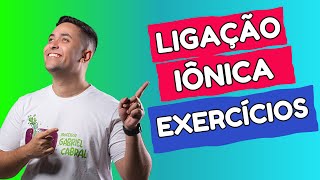 LIGACAO IONICA EXERCICIO [upl. by Hereld]