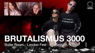 Brutalismus 3000  Possession432Hz  Boiler Room  London 2021  Heavy Set [upl. by Molli]