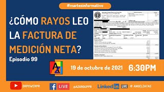 Ep 99 ¿Cómo rayos leo la factura de Medición Neta [upl. by Rhoades757]