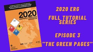 2020 Emergency Response Guidebook Full Tutorial Series  Episode 3 quotThe Green Pagesquot [upl. by Aniluj]