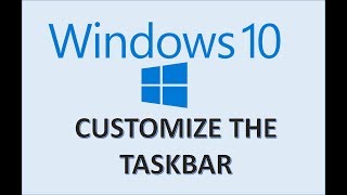 Windows 10  Taskbar Customization  How to Change amp Customize Settings in MS Task Bar Customization [upl. by Kirsteni]