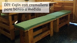 Cómo hacer un cojín con cremallera para banco a medida [upl. by Razaile]