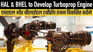 Breaking  HAL amp BHEL to Develop 4000 HP Turboprop Engine [upl. by Waddington262]