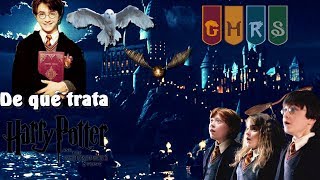 De Qué Trata Harry Potter Y La Piedra Filosofal  Sinopsis [upl. by Namus]