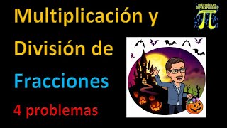 ✅MULTIPLICACIÓN Y DIVISION DE FRACCIONES👉 4 problemas analizados😧 😮 😲 [upl. by Fondea]