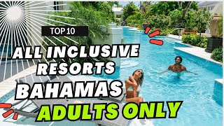 TOP 10 Best Bahamas AdultsOnly AllInclusive Resorts [upl. by Meekar]