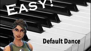 Very Easy Fortnite Default Dance Tutorial on Piano [upl. by Bortman]