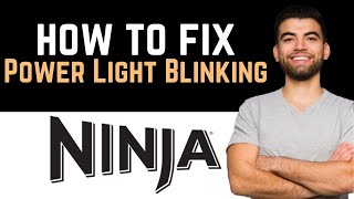 ✅ How To Fix Ninja Blender Power Light Blinking Easy Guide [upl. by Neenwahs]