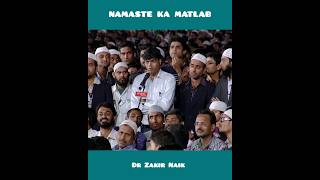 Namaste ka matlab l Dr Zakir Naik drzakirnaiklecture [upl. by Reneta]