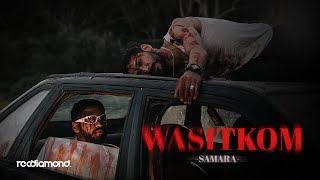 Samara  Wasitkom Official Music Video [upl. by Mcgannon895]