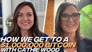 Cathie Wood on Investing Spot Bitcoin ETFs 1 Million Bitcoin and What Drives Her [upl. by Atled]